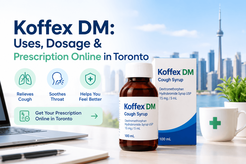 Koffex DM: Uses, Dosage Prescription Online in Toronto
